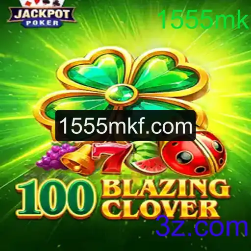 Descubra o Fascinante Mundo de 100BlazingClover